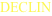 lien declin